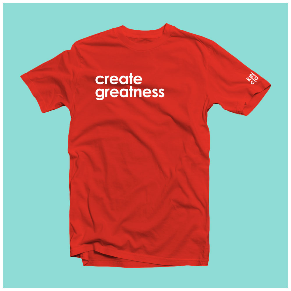 "Create Greatness" Tee
