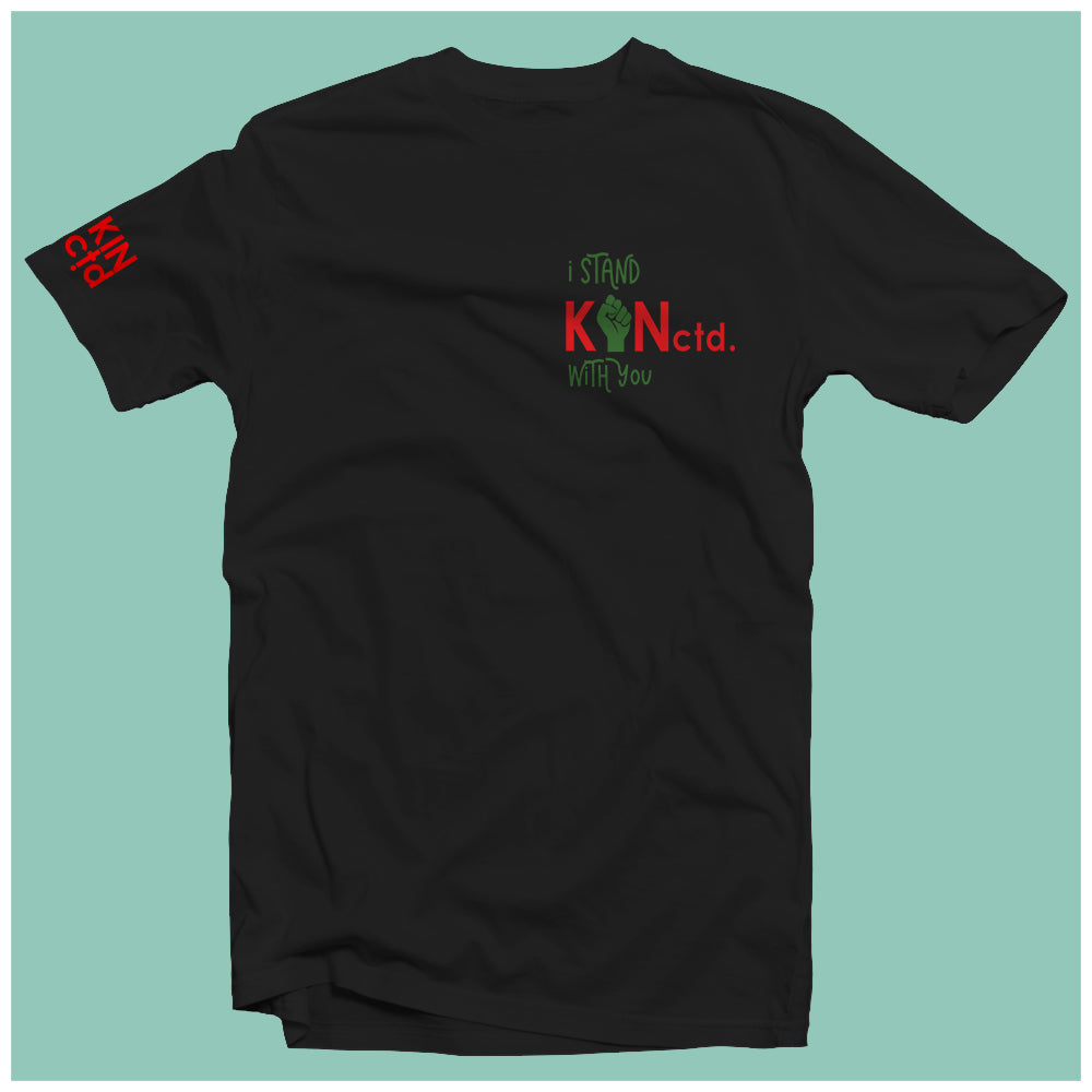 i stand KINctd. with you - Pocket Print Tee